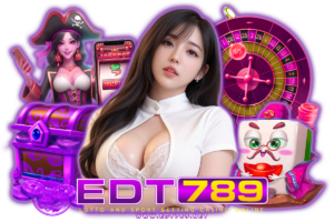 edt789 คาสิโน